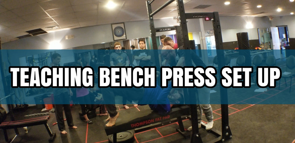 Teaching The Bench Press Set Up