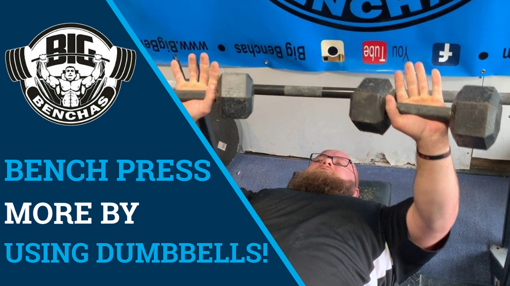 Bench Press More By Using Dumbbells!