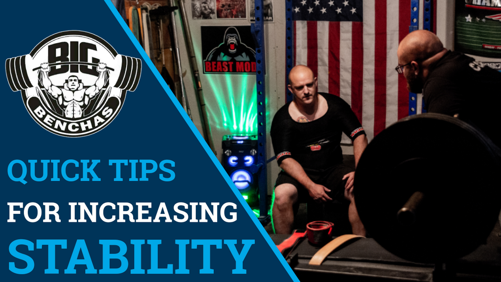 Quick Tips To Increase Bench Stability