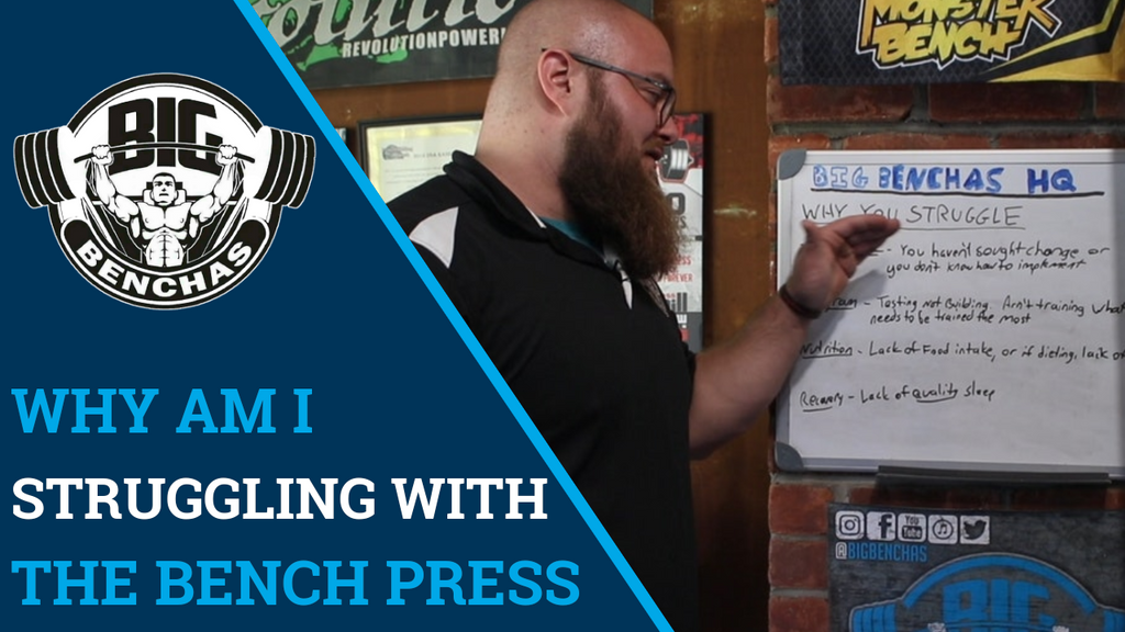 Why Am I Struggling With The Bench Press?? Try These Solutions!