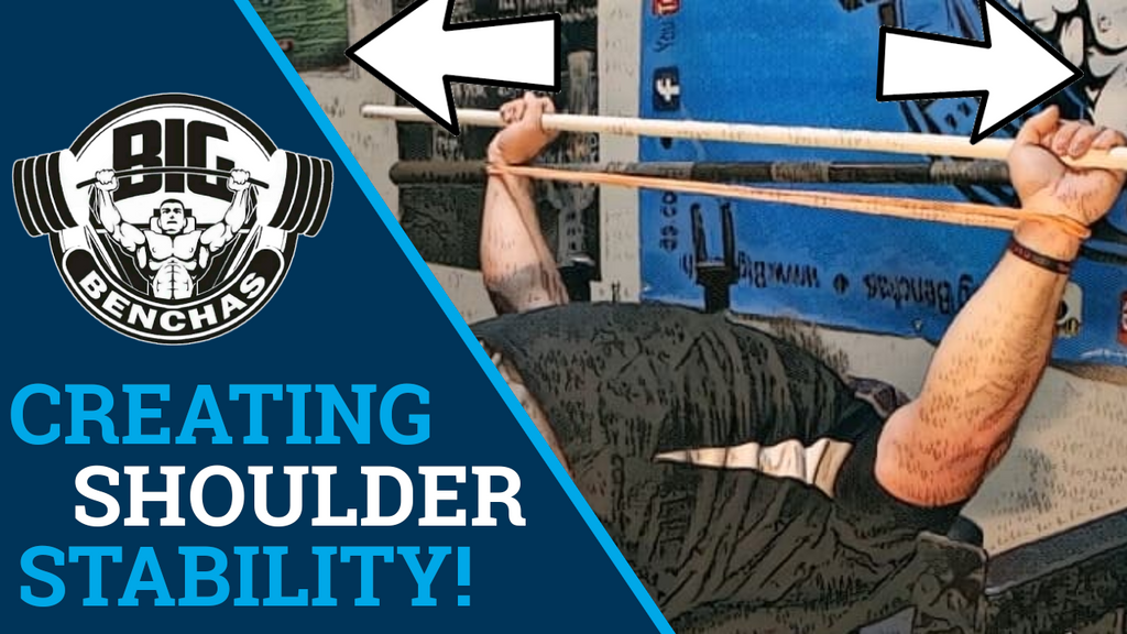 How To Create Shoulder Stability In The Bench Press
