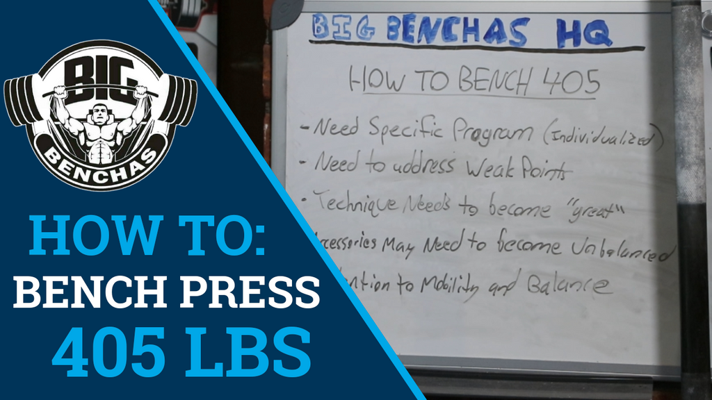 How To Bench Press 405 lbs