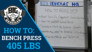 How To Bench Press 405 lbs