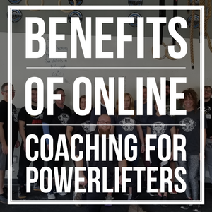 Benefits Of Online Coaching For Powerlifters